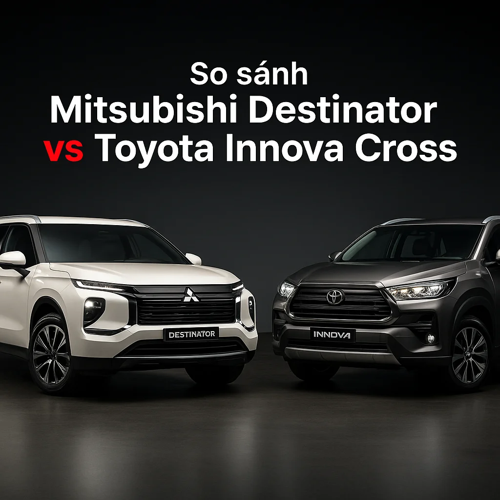 Mitsubishi Destinator vs Toyota Innova Cross: SUV gầm cao hay MPV hybrid?