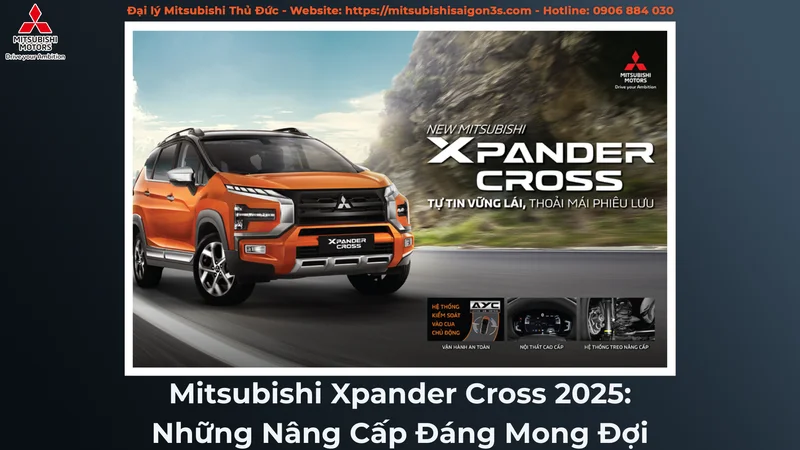 Mitsubishi Xpander Cross 2025: Những Nâng Cấp Đáng Mong Đợi