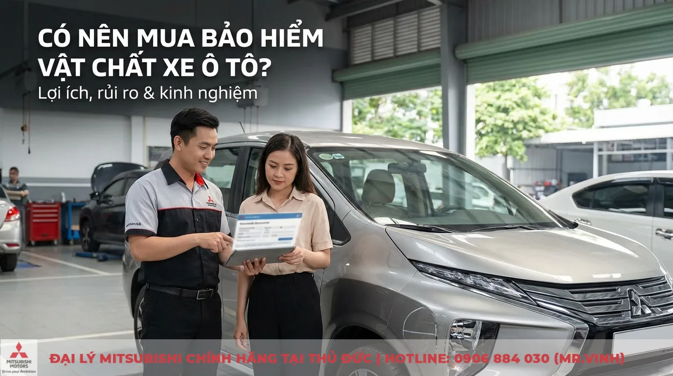 Có nên mua bảo hiểm vật chất xe ô tô: Lợi ích, rủi ro & kinh nghiệm.