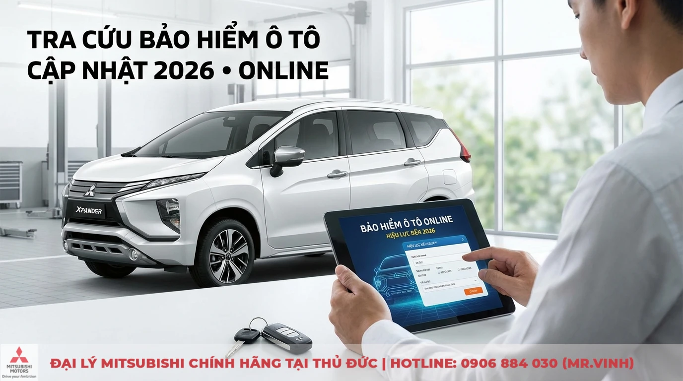 Tra cứu bảo hiểm xe ô tô: Hướng dẫn online, hiệu lực & thời hạn cập nhật 2026